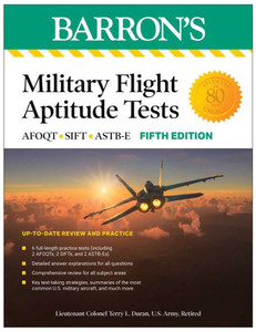 Military Flight Aptitude Tests, Fifth Edition: 6 Practice Tests + Comprehensive Review (Barron's Test Prep)