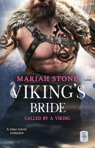 Viking's Bride: A Viking time travel romance (Called by a Viking) Viking's Bride: A Viking time travel romance (Called by a Viking)