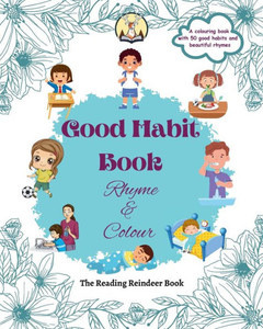 Good Habit Book: Rhyme & Colour (A Good Habit) Good Habit Book: Rhyme & Colour (A Good Habit)