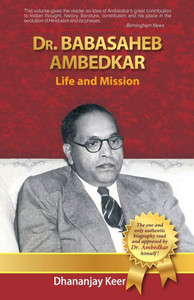 Dr Babasaheb Ambedkar Life & Mission Dr Babasaheb Ambedkar Life & Mission