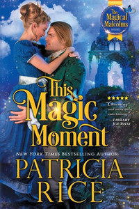 This Magic Moment: Magical Malcolms Book #4 This Magic Moment: Magical Malcolms Book #4