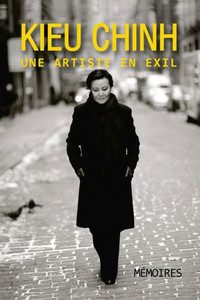 Kieu Chinh - Une Artiste En Exil (soft cover - color) (French Edition)