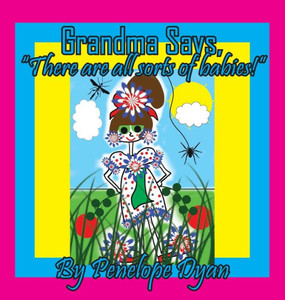 Grandma Says, "There are all sorts of babies!"