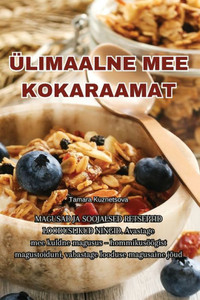 Ülimaalne Mee Kokaraamat (Estonian Edition)