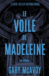 Le voile de Madeleine (French Edition)