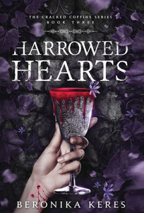 Harrowed Hearts (The Cracked Coffins) Harrowed Hearts (The Cracked Coffins)