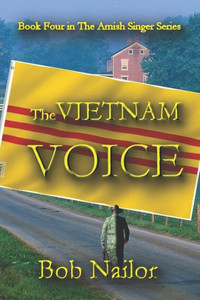The Vietnam Voice (The Amish Singer) The Vietnam Voice (The Amish Singer)