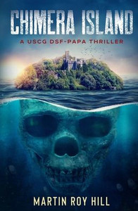 Chimera Island (The USCG DSF-Papa Thrillers)