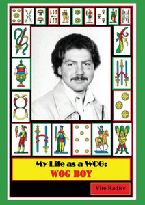 My Life as a WOG: WOG Boy My Life as a WOG: WOG Boy