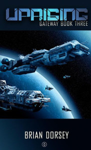 Uprising (Gateway Military Scifi)