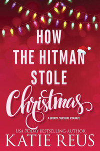 How the Hitman Stole Christmas How the Hitman Stole Christmas