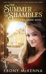 The Summer of Shambles (Ondine) The Summer of Shambles (Ondine)