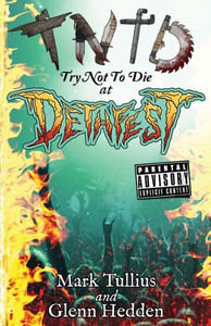Try Not to Die: At Dethfest: An Interactive Adventure Try Not to Die: At Dethfest: An Interactive Adventure