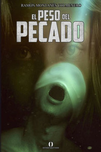El peso del pecado (Spanish Edition) El peso del pecado (Spanish Edition)