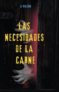 Las Necesidades de la Carne (Spanish Edition) Las Necesidades de la Carne (Spanish Edition)