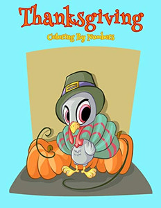 Thanksgiving Coloring By Numbers: Coloring Book For Kids Thanksgiving Coloring By Numbers: Coloring Book For Kids