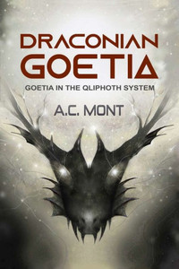 DRACONIAN GOETIA: Goetia in the Qliphoth System DRACONIAN GOETIA: Goetia in the Qliphoth System