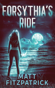 Forsythia's Ride