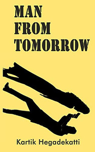 MAN FROM TOMORROW MAN FROM TOMORROW