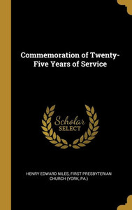 Commemoration of Twenty-Five Years of Service Commemoration of Twenty-Five Years of Service