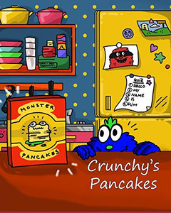 Crunchy's Pancakes (Crunchy's World) Crunchy's Pancakes (Crunchy's World)