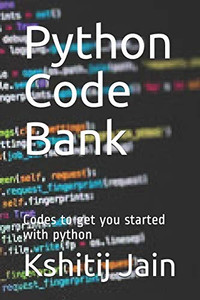 Python Code Bank: Codes to get you started with python