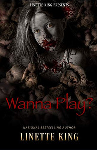 Wanna Play? Wanna Play?