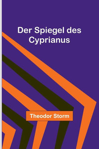 Der Spiegel des Cyprianus (German Edition)