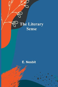 The Literary Sense The Literary Sense