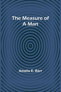 The Measure of a Man