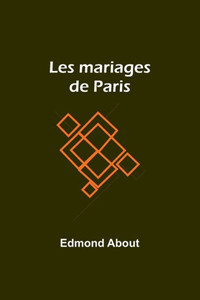 Les mariages de Paris (French Edition) Les mariages de Paris (French Edition)