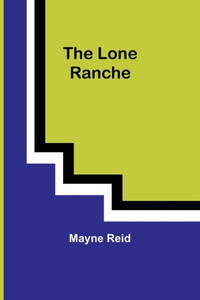 The Lone Ranche The Lone Ranche