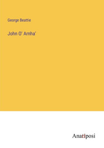 John O' Arnha' John O' Arnha'