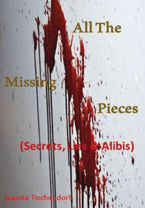 All The Missing Pieces All The Missing Pieces