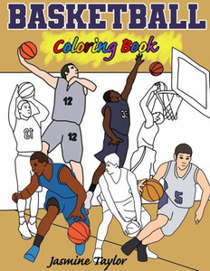 Basketball Coloring Book Basketball Coloring Book