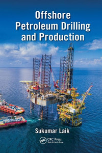Offshore Petroleum Drilling and Production Offshore Petroleum Drilling and Production