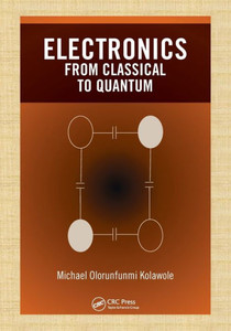 Electronics: from Classical to Quantum Electronics: from Classical to Quantum