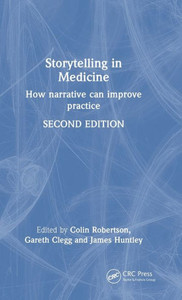 Storytelling in Medicine: How narrative can improve practice