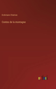 Contes de la montagne (French Edition)