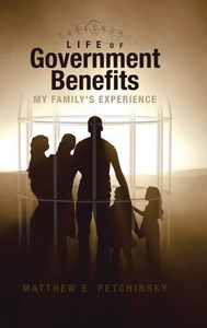 Life of Government Benefits: My Family's Experience