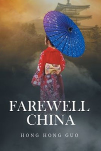 Farewell China Farewell China