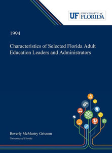 Characteristics of Selected Florida Adult Education Leaders and Administrators