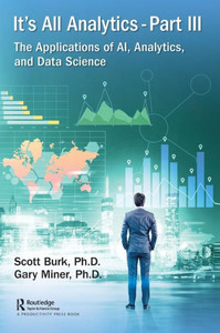 It's All Analytics, Part III (It's All Analytics, 3) It's All Analytics, Part III (It's All Analytics, 3)
