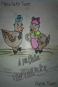 A patinha encrenqueira (Coisas de criança) (Portuguese Edition)