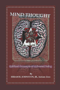MIND THOUGHT: Spiritual Concepts of Universal Being