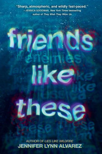 Friends Like These Friends Like These