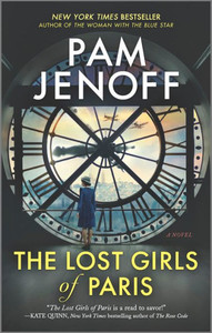 The Lost Girls of Paris: A Novel The Lost Girls of Paris: A Novel
