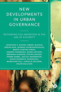 New Developments in Urban Governance: Rethinking Collaboration in the Age of Austerity