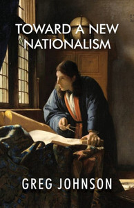 Toward a New Nationalism Toward a New Nationalism