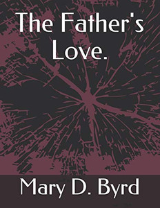 The Father's Love. The Father's Love.